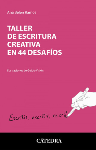 Taller De Escritura Creativa En 44 Desafios Ramos, Ana Bele