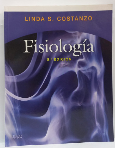 Libro Fisiologia - Quinta Edicion - Linda S Costanzo