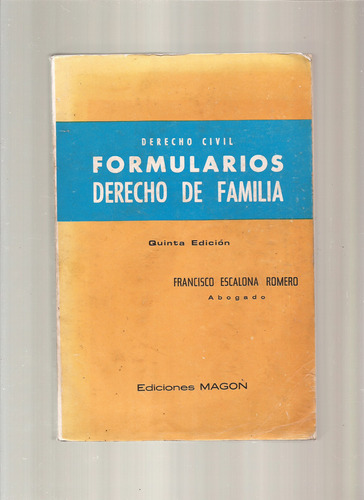 Formularios Derecho De Familia Francisco Escalona Romero +*