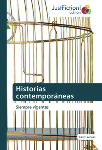 Libro:historias Contemporáneas: Siempre Vigentes (spanish Ed