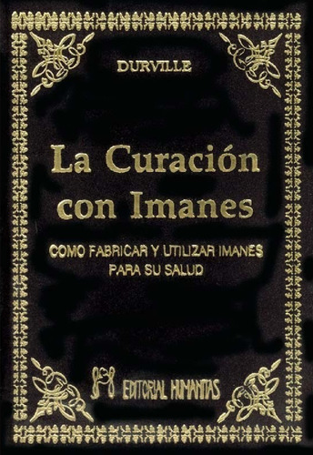 La Curación Con Imanes - Original