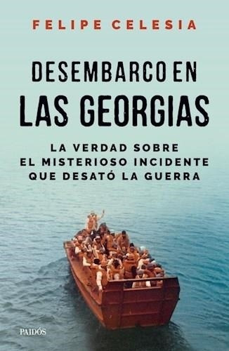 Desembarco En Las Georgias Felipe Celesia Paidos