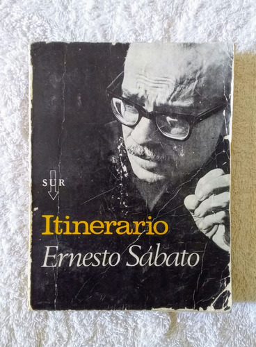 Literatura, Politica, Sociedad En La Voz De Ernesto Sabato