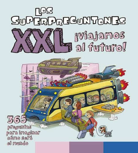 Los Superpreguntones Xxl Ãâ¡viajamos Al Futuro!, De Vox Editorial. Editorial Vox, Tapa Dura En Español