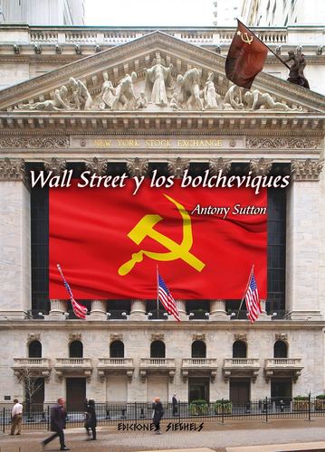 Wall Street Y Los Bolcheviques Antony Sutton