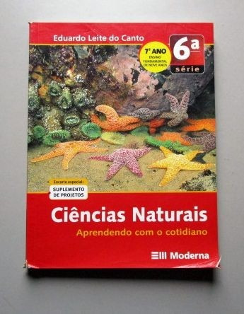 Ciências Naturais - 6.a Série - Eduardo Leite Do Canto