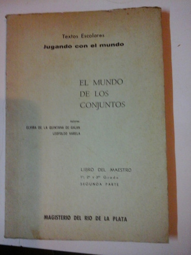 El Mundo De Los Conjuntos - 1° 2° 3° Grado - S.parte - L236