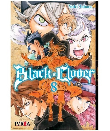 Black Clover 08 Manga Original Ivrea En Español