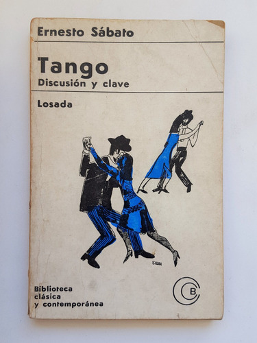 Ernesto Sabato & Tango Discusion Y Clave Losada Paginas: 167