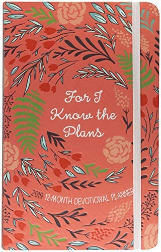 For I Know The Plans 2019 Planner 12month Devotional Planner