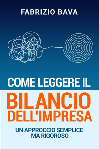 Libro: Come Leggere Il Bilancio Dell Impresa: Un Approccio S