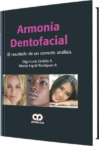 Libro - Armonía Dentofacial El Resultado De Un Correcto Aná