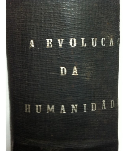 A Evolução Da Humanidade Vol 2 - Os Gregos E Os Persas