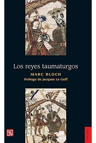 Los Reyes Taumaturgos Marc Bloch