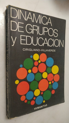 Dinámica De Grupos Y Educación Cirigliano Villaverde 1966