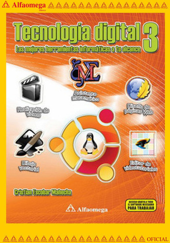 Tecnología Digital 3 Las Mejores Herramientas Informáticas, De Escobar, Cristian. Editorial Alfaomega Grupo Editor, Tapa Blanda, Edición 1 En Español, 2014