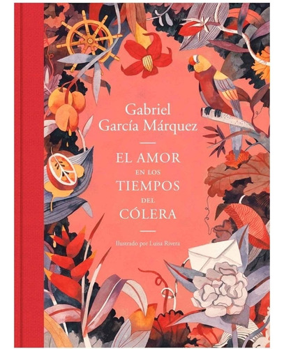 El Amor En Los Tiempos Del Cólera / Gabriel García Márquez