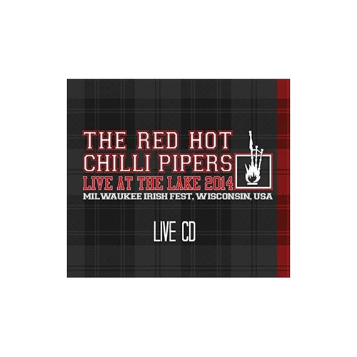 Red Hot Chilli Pipers Live At The Lake 2014 Usa Cd X 2