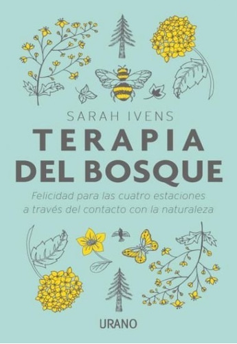 Sarah Ivens-terapia Del Bosque