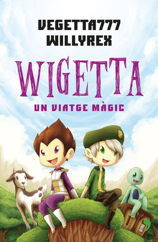 Wigetta: Un Viatge Màgic (libro Original)
