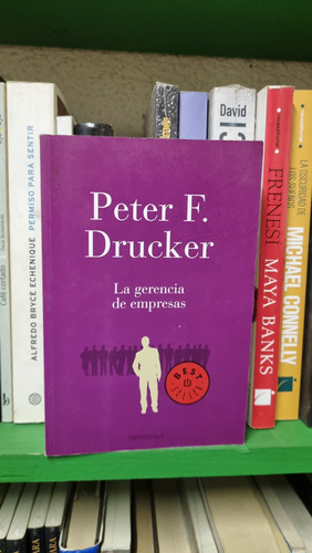 La Gerencia De Empresas / Peter F. Drucker / Debolsillo