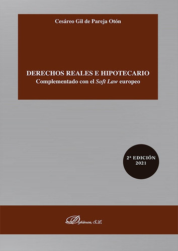 Derechos Reales E Hipotecario, De Gil De Pareja Otón, Cesáreo. Editorial Dykinson, S.l., Tapa Blanda En Español