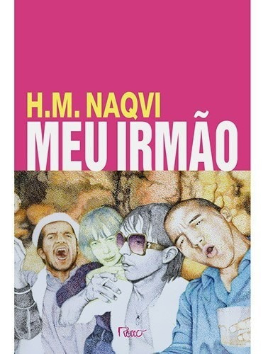 Meu Irmao, De Naqvi. Editora Rocco, Capa Mole, Edição 1 Em Português, 2020