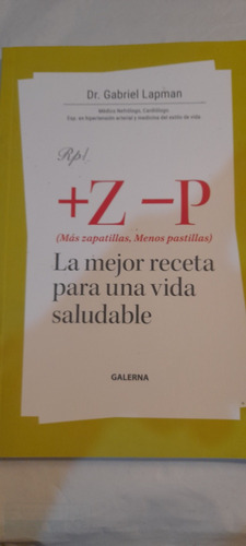 +z -p Mas Zapatillas Menos Pastillas De Gabriel Lapman 