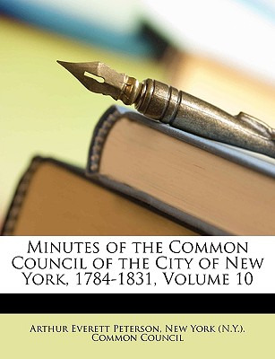 Libro Minutes Of The Common Council Of The City Of New Yo...