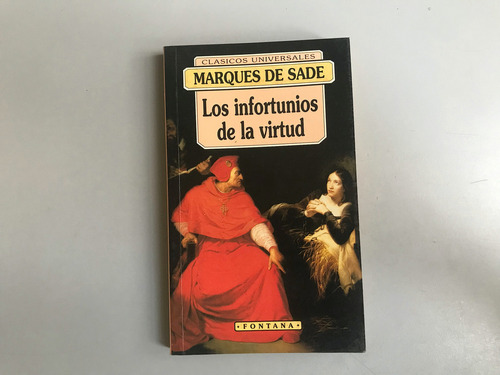Los Infortunios De La Virtud - Marqués De Sade