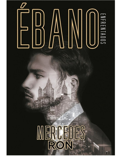 Ébano (enfrentados 2) | Mercedes Ron