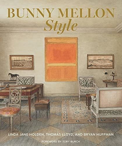 Bunny Mellon Style - Linda Jane Holden, de Linda Jane Hol. Editorial Gibbs Smith en inglés