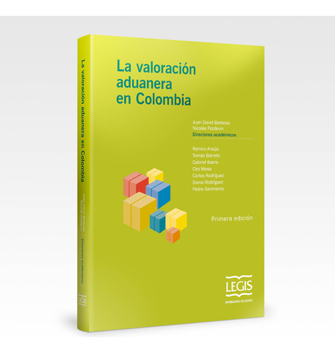 La Valoración Aduanera En Colombia Legis