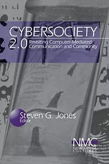 Book : Cybersociety 2.0 Revisiting Computer-mediated...