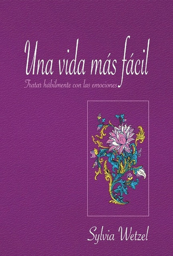 Imagen 1 de 3 de Una Vida Más Fácil, Sylvia Wetzel, Dharma