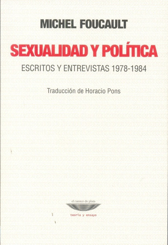 Sexualidad Y Política. Escritos Y Entrevistas 1978-1984 - Mi