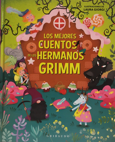 Los Mejores Cuentos De Los Hermanos Grimm - Hermanos Grimm