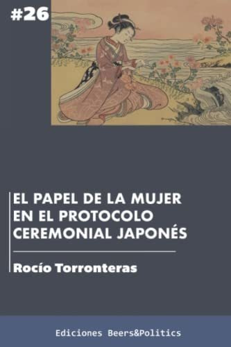 El Papel De La Mujer En El Protocolo Ceremonial Japones