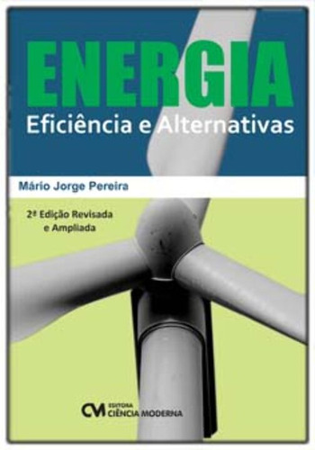 Libro Energia: Eficiencia E Alternativas Â 2ed Revisada De