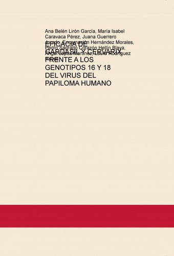 Libro Eficacia De Gardasil Y Cervarix Frente A Los Genoti...