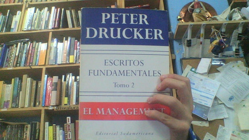 Escritos Fundamentales Tomo 2 Peter Drucker