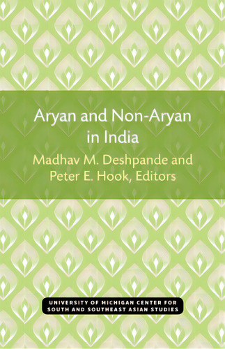 Aryan And Non-aryan In India: Volume 14, De Deshpande, Madhav., Vol. 1. Editorial Univ Of Michigan Pr, Tapa Blanda En Inglés
