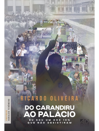 Do Carandiru Ao Palácio | Ricardo Oliveira