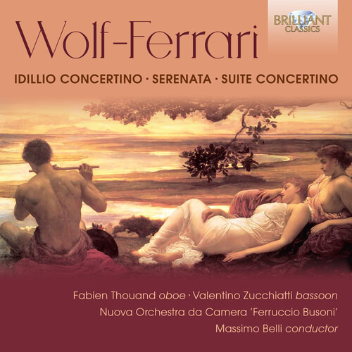 Wolf-ferrari//belli Idillio Concertino/serenata Cd