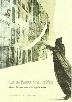 Libro La Senora Y El Nino (un Libro Que Nos Ensena A Supera