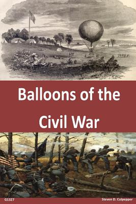 Libro Balloons Of The Civil War - Us Army Command And Gen...