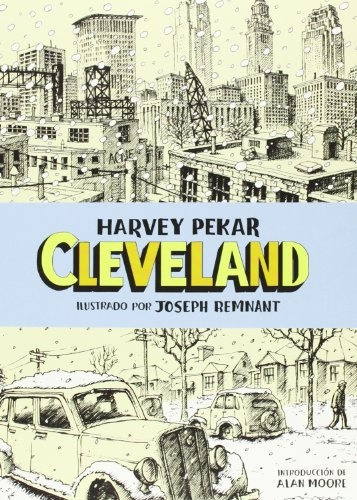 Cleveland, de Pekar Harvey. Editorial Gallo Nero, tapa blanda en español