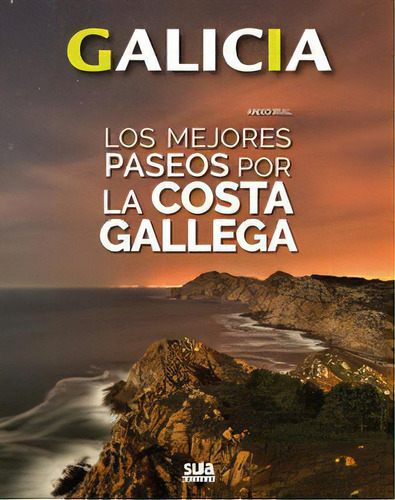 Los Mejores Paseos Por La Costa Gallega, De Rial Comesaña, Anxo. Editorial Sua Edizioak, Tapa Blanda En Español