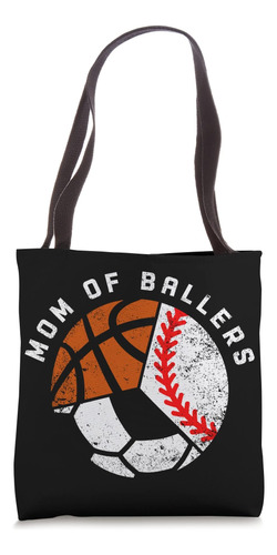 Mom Of Ballers Funny Béisbol Fútbol Baloncesto Mamá Bolsa De