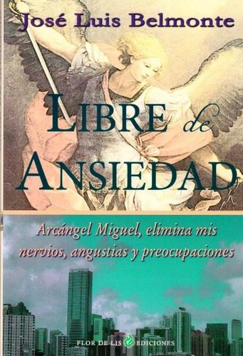 Libre De Ansiedad - Jose Luis Belmonte